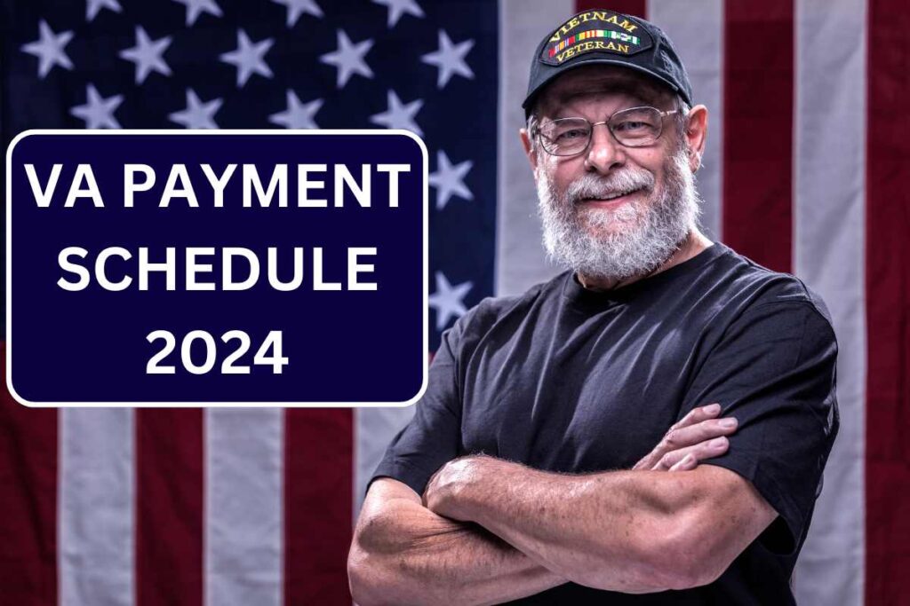 VA Payment Schedule 2024